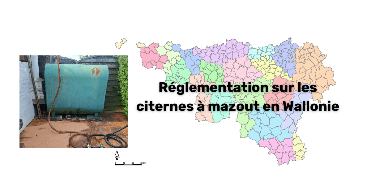 Réglementation sur les citernes à mazout en Wallonie