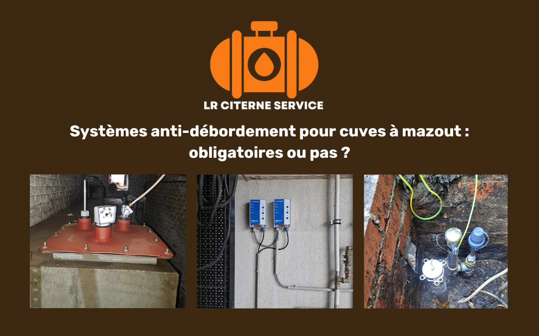 Cuve à mazout équipée d’un système anti-débordement sécurisé Cuve à mazout équipée d'un système anti-débordement sécurisé